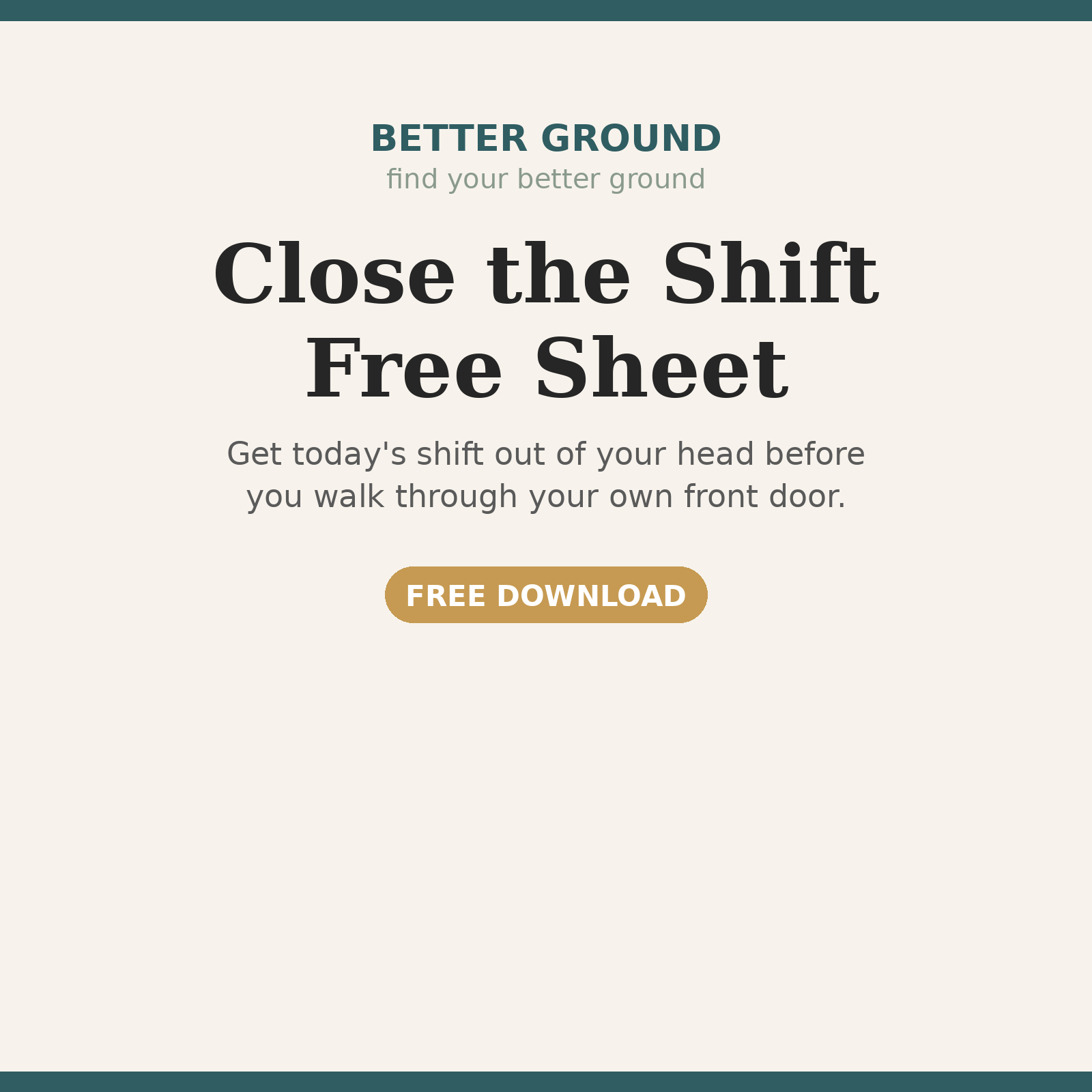 Close the Shift — free post-shift decompression sheet cover
